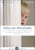 Nios con dificultades. Gua para diagnosticar, comprender y ayudar a tu hijo...