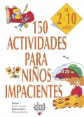 150 actividades para nios impacientes. De 2 a 10 aos.