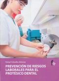 Prevencin de riesgos laborales para el protsico dental.