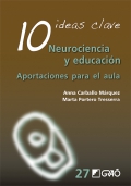 10 ideas clave. Neurociencia y educacin Aportaciones para el aula