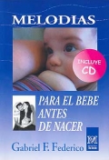 Melodas para el beb antes de nacer. (incluye CD)