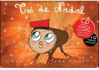 Ti de Nadal. Una cano feta conte. ( Amb CD )