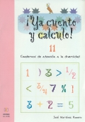 Ya cuento y calculo! 11. Cuadernos de atencin a la diversidad. Nmeros de ocho cifras.