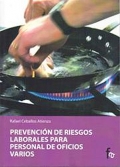 Prevencin de riesgos laborales para personal de oficios varios.