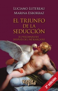 El triunfo de la seduccin. El psicoanlisis despus del patriarcado