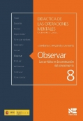 Observar. Los sentidos en la construccin del conocimiento
