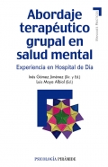 Abordaje teraputico grupal en salud mental. Experiencia en hospital de da.