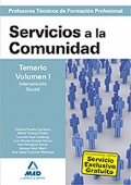 Servicios a la Comunidad. Temario. Volumen I. Intervencin Social. Cuerpo de Profesores Tcnicos de Formacin Profesional.