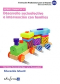 Desarrollo socioafectivo e intervencin con familias. Modulo formativo VI. FPE.