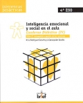 Inteligencia emocional y social en el aula. Cuaderno Didctico ( IV ). Taller II: Autogestin y gestin de las relaciones.