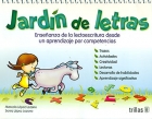 Jardn de letras. Enseanza de la lectroescritura desde un aprendizaje por competencias.