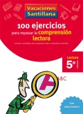 100 ejercicios para mejorar la comprensin lectora. Lectura 5 Primaria. Vacaciones Santillana.