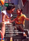 Un hogar para cada nio. Programa de formacin y apoyo para familias acogedoras