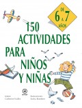 150 actividades para nios y nias de 6 a 7 aos.