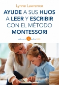 Ayude a sus hijos a leer y escribir con el mtodo Montessori