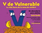 V de vulnerable. La vida fuera de la zona de confort