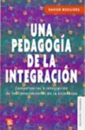Una Pedagoga de la Integracin. Competencias e integracin de los conocimientos en la enseanza