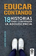 Educar contando. 18 historias para comprender la adolescencia