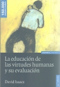 La educacin de las virtudes humanas y su evaluacin.