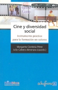 Cine y diversidad social. Instrumento prctico para la formacin en valores.