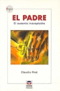 El padre. El ausente inaceptable