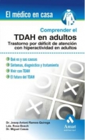 Comprender el TDAH en adultos. Trastorno por dficit de atencin con hiperactividad en adultos.