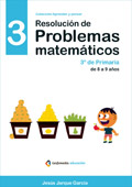 Resolucin de problemas matemticos. 3 de Primaria de 8 a 9 aos