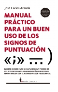 Manual prctico para un buen uso de los signos de puntuacin