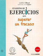 Cuaderno de ejercicios para superar un fracaso