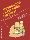 Movimiento y expresin corporal en educacin infantil.