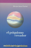 El psiquismo creador. Teora y clnica de procesos terciarios.