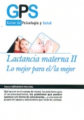 Lactancia Materna II. Lo mejor para el / la mejor