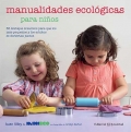 Manualidades ecolgicas para nios.