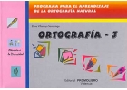 Ortografa 3 - Programa para el aprendizaje de la ortografa natural.