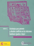 Estrategias para prevenir y afrontar conflictos en las relaciones familiares (padres e hijos).