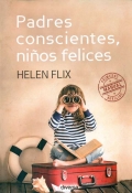 Padres conscientes, nios felices. Manual de primeros auxilios