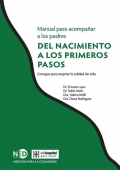 Manual para acompaar a los padres del nacimiento a los primeros pasos. Consejos para mejorar la calidad de vida