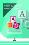 Bases de la pedagoga hospitalaria aplicada a las etapas vitales. Pedagoga Hospitalaria en neonatologa y pediatra