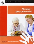 Atencin y apoyo psicosocial. Atencin a las personas en situacin de dependencia