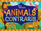 Animals contraris. Mou i encaixa.