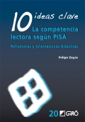 10 ideas clave: La competencia lectora segn PISA. Reflexiones y orientaciones didcticas