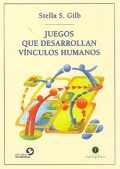 Juegos que desarrollan vnculos humanos.