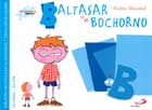 Baltasar y el bochorno. Biblioteca de inteligencia emocional y educacin en valores. Sentimientos y valores