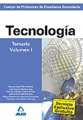 Tecnologa. Temario. Volumen I. Cuerpo de Profesores de Enseanza Secundaria.