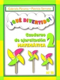 Qu divertido! Cuaderno de ejercitacin matemtica 2