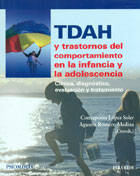 TDAH y trastornos del comportamiento en la infancia y la adolescencia. Clnica, diagnstico, evaluacin y tratamiento