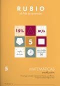 Rubio. El arte de aprender. Matemticas evolucin 5. Porcentajes: concepto, operaciones bsicas y problemas. Proporcionalidad. Regla de tres.