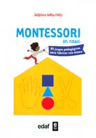 Montessori en casa. 80 juegos pedaggicos para fabricar uno mismo