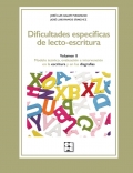 Dificultades especficas de lecto-escritura. Volumen II. Modelo terico, evaluacin e intervencin en la escritura y en las disgrafas
