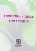 Cmo comunicarse con eficacia (CD)